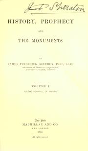 Cover of: History, prophecy, and the monuments by McCurdy, James Frederick
