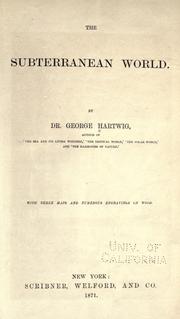 Cover of: The subterranean world by G. Hartwig, G. Hartwig