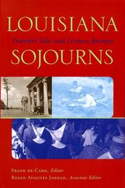 Cover of: Louisiana sojourns: travelers' tales and literary journeys