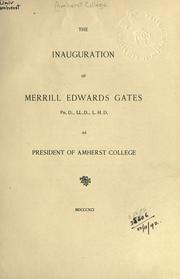 Cover of: The inauguration of Merrill Edwards Gates ... as president of Amherst college. by Amherst College