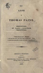 Cover of: The life of Thomas Paine. by James Cheetham, James Cheetham