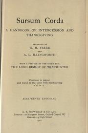 Cover of: Sursum corda by arranged by W.H. Frere and A.L. Illingworth ; with a preface by the Lord Bishop of Winchester.