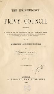 Cover of: The jurisprudence of the Privy Council by Jean Joseph Beauchamp