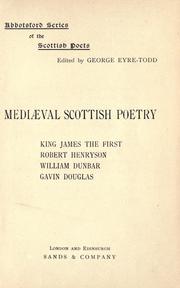 Cover of: Mediaeval Scottish poetry ... by George Eyre-Todd