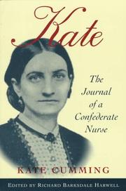 Journal of hospital life in the Confederate Army of Tennessee, from the Battle of Shiloh to the end of the war by Kate Cumming