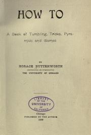Cover of: How to, a book of tumbling, tricks, pyramids and games