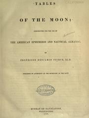 Cover of: Tables of the moon: constructed for the use of the American ephemeris and nautical almanac