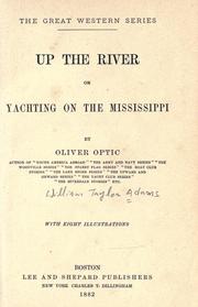 Cover of: Up the river: or, Yachting on the Mississippi