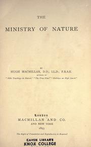 Cover of: The ministry of nature by Hugh Macmillan, Hugh Macmillan