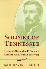 Cover of: Soldier of Tennessee: General Alexander P. Stewart and the Civil War in the West