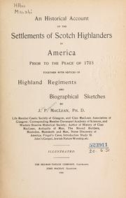 Cover of: An historical account of the settlements of Scotch Highlanders in America prior to the peace of 1783