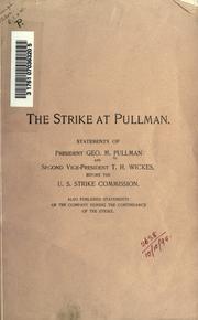 The strike at Pullman by George Mortimer Pullman