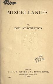 Cover of: Miscellanies. by John Mackinnon Robertson