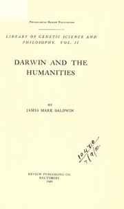 Darwin and the humanities by James Mark Baldwin