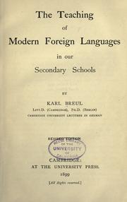 Cover of: The teaching of modern foreign languages in our secondary schools. by Karl Breul