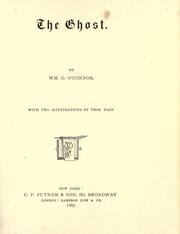 Cover of: The ghost by William Douglas O'Connor, William Douglas O'Connor