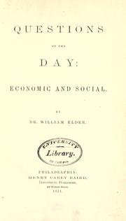 Cover of: Questions of the day: economic and social by Elder, William