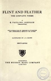 Cover of: Flint and feather by E. Pauline Johnson