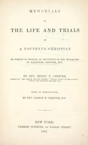 Memorials of the life and trials of a youthful Christian in pursuit of health by Henry T. Cheever