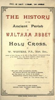Cover of: The history of the ancient parish of Waltham abbey, or Holy Cross. by Williams Winters