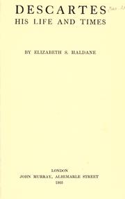 Cover of: Descartes, his life and times by Elizabeth Sanderson Haldane