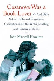 Cover of: Casanova was a book lover by John Maxwell Hamilton