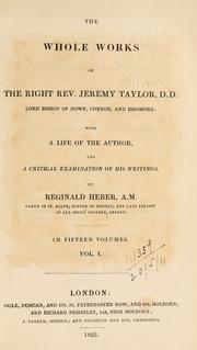 Cover of: The whole works of the Right Rev. Jeremy Taylor