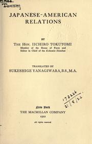 Cover of: Japanese-American relations. by Tokutomi, Iichirō