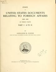 Cover of: Index to United States documents relating to foreign affairs, 1828-1861. by Adelaide Rosalia Hasse