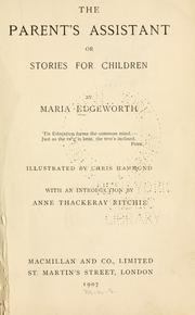 Cover of: The parent's assistant; or, Stories for children. by Maria Edgeworth