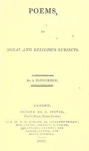 Cover of: Poems, on moral and religious subfects. by A. Flowerdew