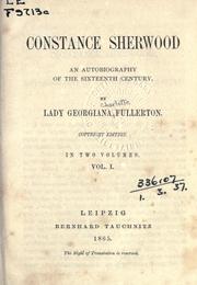 Cover of: Constance Sherwood: an autobiography of the  sixteenth century.