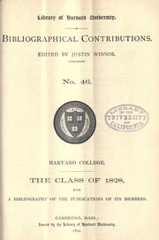 Cover of: Harvard College.: The class of 1828, with a bibliography of the publications of its members.