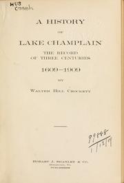 A history of Lake Champlain by Walter Hill Crockett