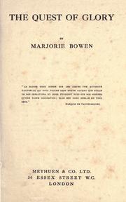 Cover of: The quest of glory by Marjorie Bowen