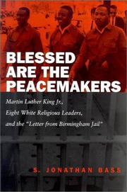 Cover of: Blessed are the peacemakers by S. Jonathan Bass