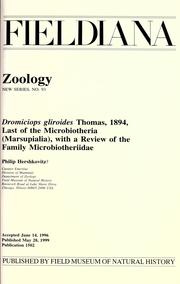 Cover of: Dromiciops gliroides Thomas, 1894, last of the Microbiotheria (Marsupialia), with a review of the family Microbiotheriidae