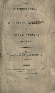 Cover of: The depreciation of the paper currency of Great Britain proved