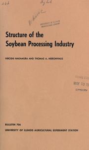 Cover of: Structure of the soybean processing industry