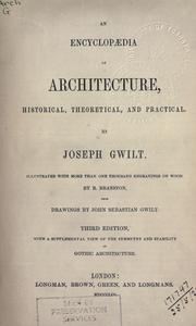 Cover of: An encyclopaedia of architecture: historical, theoretical, and practical