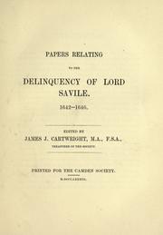 Cover of: Papers relating to the delinquency of Lord Savile, 1642-1646