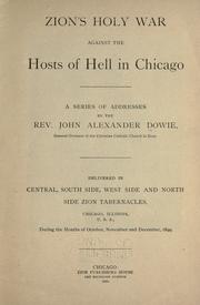 Cover of: Zion's holy war against the hosts of hell in Chicago: a series of addresses