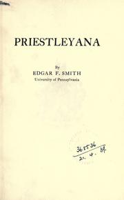 Cover of: Priestleyana. by Edgar Fahs Smith