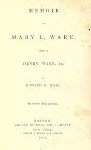 Memoir of Mary L. Ware by Edward Brooks Hall