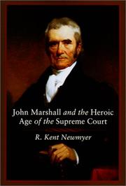 Cover of: John Marshall and the heroic age of the Supreme Court