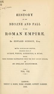 Cover of: The history of the decline and fall of the Roman Empire by Edward Gibbon