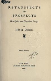 Cover of: Retrospects and prospects, descriptive and historical essays.