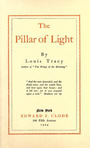 The pillar of light by Louis Tracy