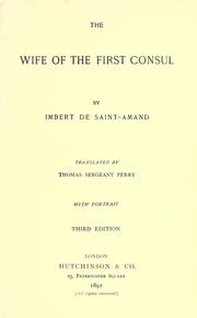 Cover of: The wife of the first consul by Arthur Léon Imbert de Saint-Amand