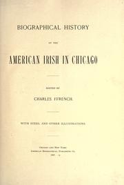 Cover of: Biographical history of the American Irish in Chicago by Edited by Charles Ffrench.
